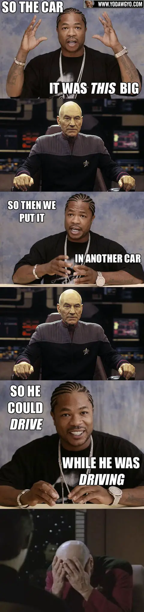 yodawgthecarwasthisbig